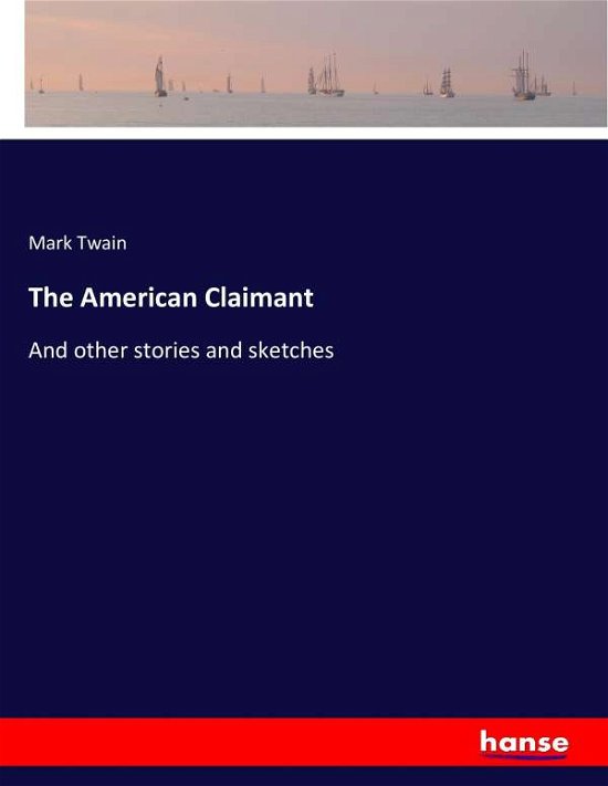 Cover for Twain · The American Claimant (Bog) (2017)