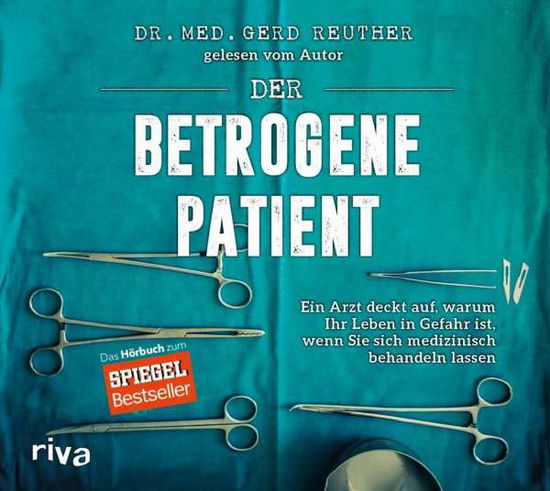 Cover for Reuther · Der betrogene Patient,1CD-A. (Book)