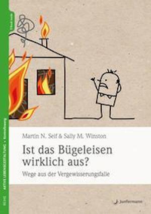 Ist das Bügeleisen wirklich aus? - Martin N. Seif - Livros - Junfermann Verlag - 9783749502776 - 22 de dezembro de 2021