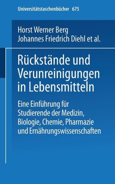 Cover for H.w. Berg · Ruckstande Und Verunreinigungen in Lebensmitteln - Universitatstaschenbucher (Paperback Book) (1978)