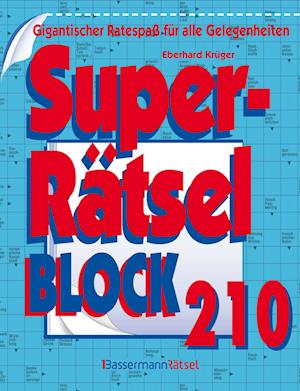 Superrätselblock 210 (5 Exemplare à 4,99 €) - Eberhard Krüger - Kirjat - Bassermann - 9783809468776 - keskiviikko 29. tammikuuta 2025