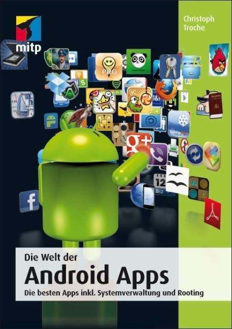 Cover for Troche · Die Welt der Android Apps (Buch)