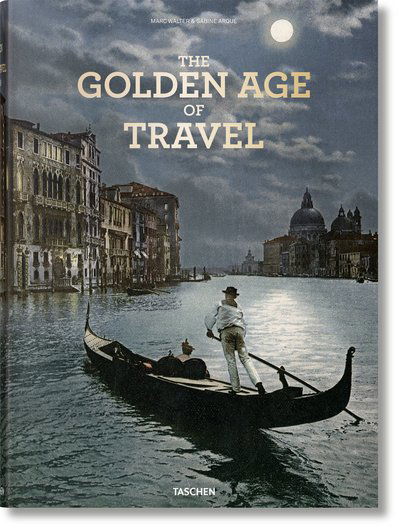 Cover for Marc Walter · The Grand Tour. The Golden Age of Travel (Hardcover Book) (2017)