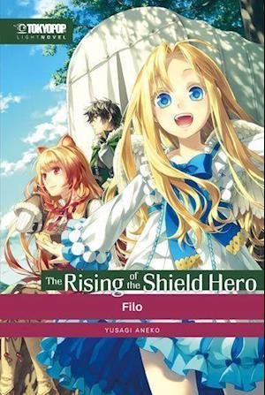 Cover for Yusagi Aneko · The Rising of the Shield Hero Light Novel 02 (Paperback Book) (2021)