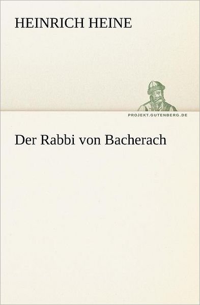 Cover for Heinrich Heine · Der Rabbi Von Bacherach (Pocketbok) [German edition] (2012)