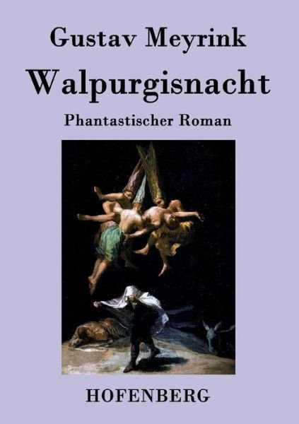 Cover for Gustav Meyrink · Walpurgisnacht (Paperback Book) (2016)