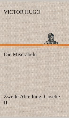 Cover for Victor Hugo · Die Miserabeln (Hardcover bog) [German edition] (2013)