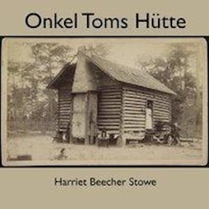 Onkel Toms Hütte,MP3-CD - Stowe - Books -  - 9783863521776 - 