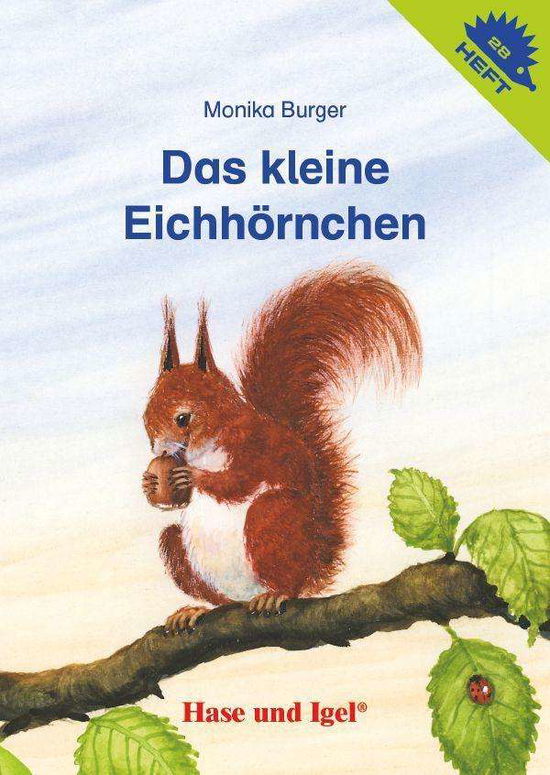 Cover for Monika Burger · Burger:das Kleine EichhÃ¶rnchen (Book)