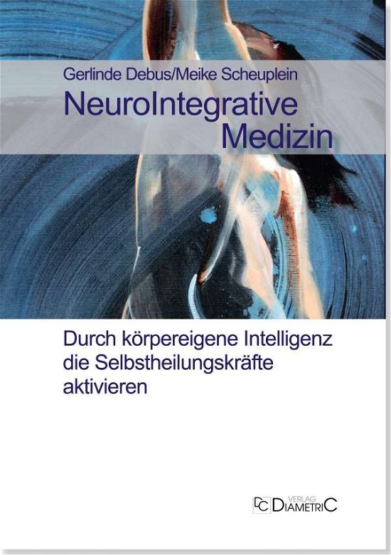 Cover for Debus · NeuroIntegrative Medizin: Durch k (N/A)