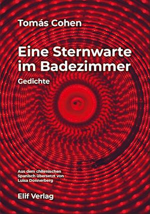 Cover for Tomás Cohen · Eine Sternwarte im Badezimmer (Book) (2023)