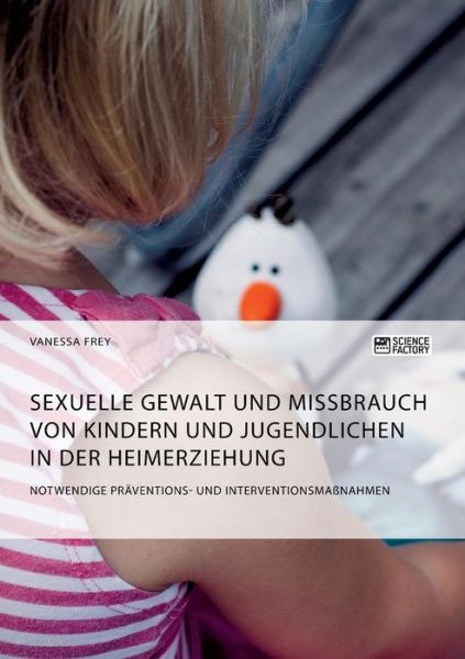 Cover for Frey · Sexuelle Gewalt und Missbrauch von (Buch) (2019)