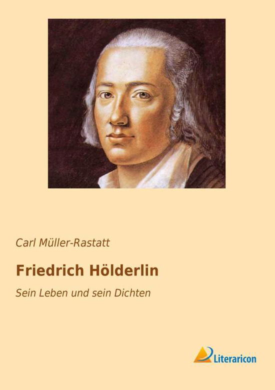 Cover for Müller-Rastatt · Friedrich Hölderlin (Book)