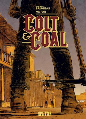 Cover for Vincent Brugeas · Colt &amp; Coal (Book) (2024)