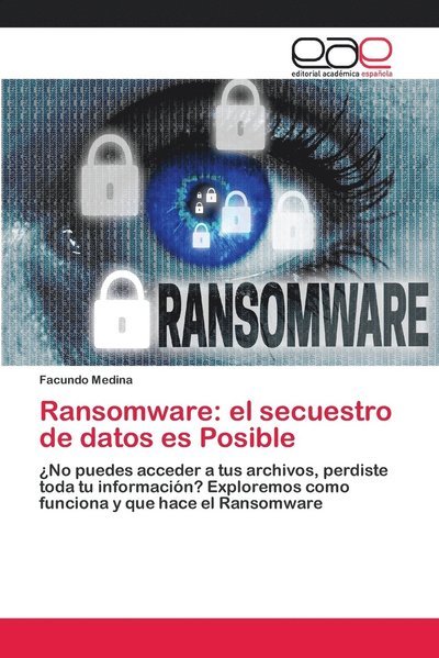 Cover for Medina · Ransomware: el secuestro de dato (Bok) (2018)