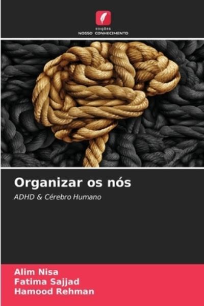 Cover for Alim Nisa · Organizar os nos (Paperback Book) (2021)