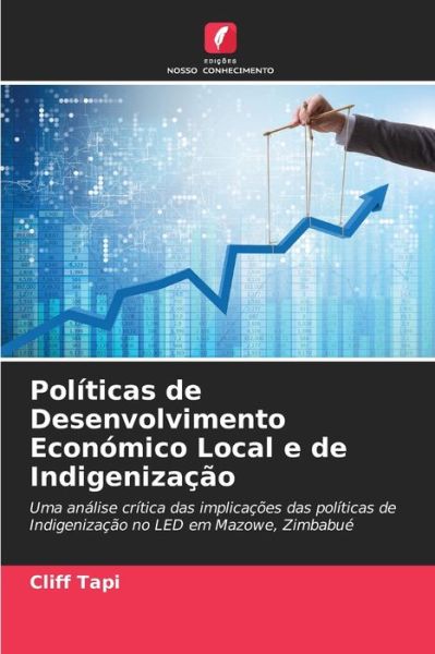 Cover for Cliff Tapi · Politicas de Desenvolvimento Economico Local e de Indigenizacao (Paperback Book) (2021)