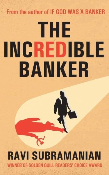 Cover for Ravi Subramanian · The Incredible Banker (Paperback Book) (2011)