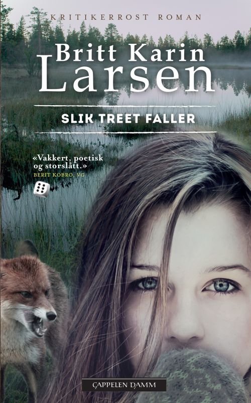 Cover for Britt Karin Larsen · Folket på Finnskogen. Mostamägg: Slik treet faller (Taschenbuch) (2015)