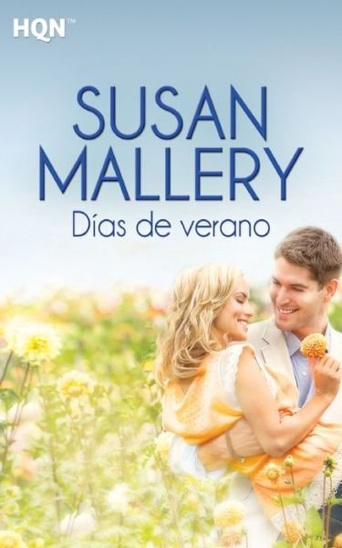 Cover for Susan Mallery · Dias de verano (Pocketbok) (2017)