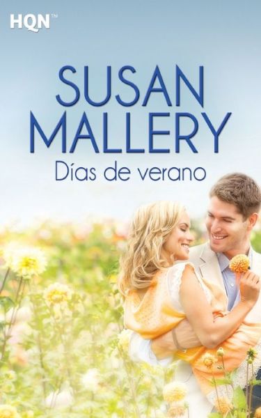 Dias de verano - Susan Mallery - Books - Hqn - 9788468727776 - December 21, 2017