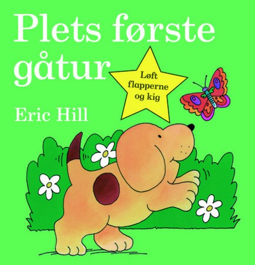 Cover for Eric Hill · Plets første gåtur (min. 2 stk.) (Cardboard Book) [1th edição] (2014)