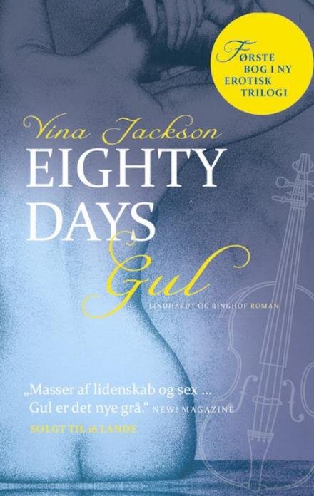 Cover for Vina Jackson · Eighty Days: Eighty Days gul (Sewn Spine Book) [4. wydanie] (2015)