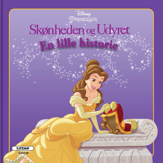 Cover for . · En lille historie: Skønheden og udyret (Gebundesens Buch) [1. Ausgabe] (2017)