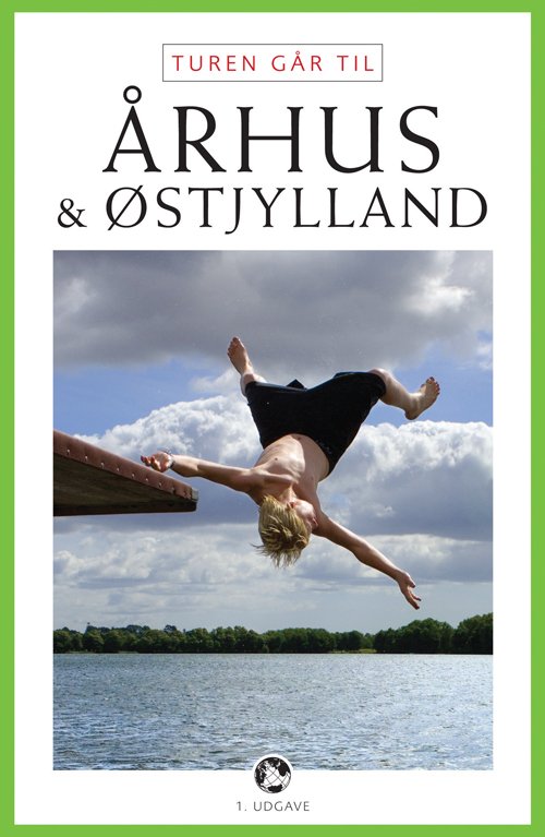 Cover for Ole Loumann · Politikens Turen går til¤Politikens rejsebøger¤Tur: Turen går til Århus &amp; Østjylland (Heftet bok) [1. utgave] (2009)