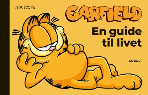 Cover for Jim Davis · Garfield: Garfield: En guide til livet (Bound Book) [1st edition] (2023)