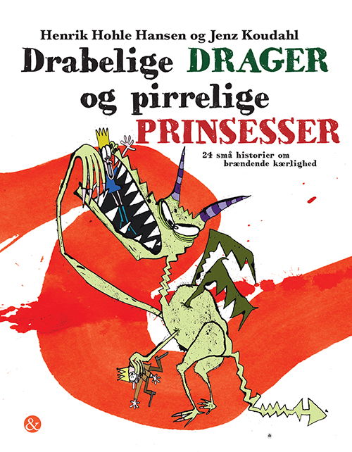 Cover for Henrik Hohle Hansen · Drabelige drager og pirrelige prinsesser (Inbunden Bok) [1:a utgåva] (2018)