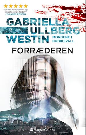 Cover for Gabriella Ullberg Westin · Mordene i Hudiksvall bind 5: Forræderen (Paperback Book) [2e édition] (2023)