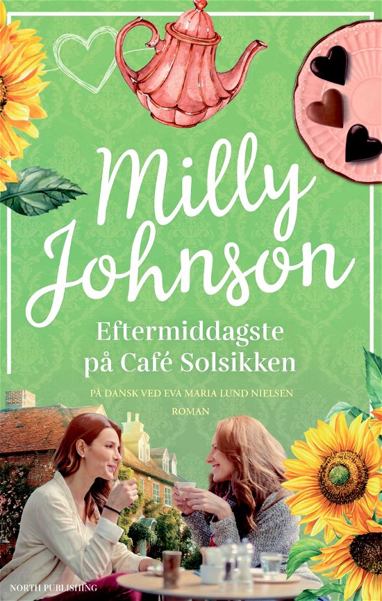 Cover for Milly Johnson · Eftermiddagste på Café Solsikken (Taschenbuch) [42. Ausgabe] (2024)