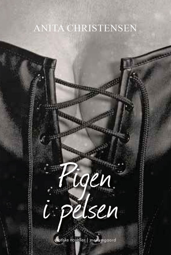 Cover for Anita Christensen · Pigen i pelsen (Sewn Spine Book) [1st edition] (2022)