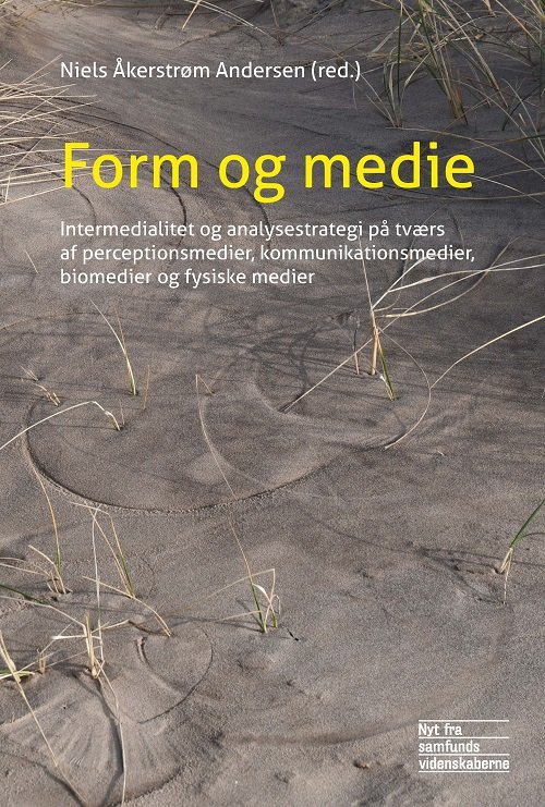 Cover for Niels Åkerstrøm Andersen · Form og medie (Pocketbok) [1:a utgåva] (2019)