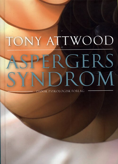 Cover for Tony Attwood · Aspergers syndrom (Indbundet Bog) [1. udgave] [Indbundet] (2008)
