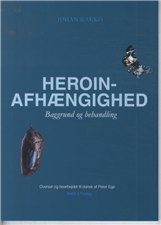Heroinafhængighed -  - Bøger - FADL's Forlag A/S - 9788777496776 - 26. april 2012