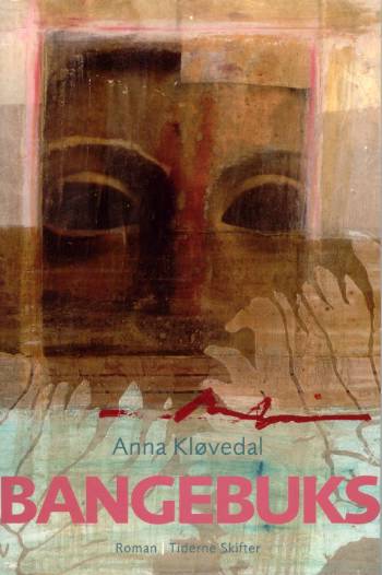 Cover for Anna Kløvedal · Bangebuks (Sewn Spine Book) [1st edition] (2006)