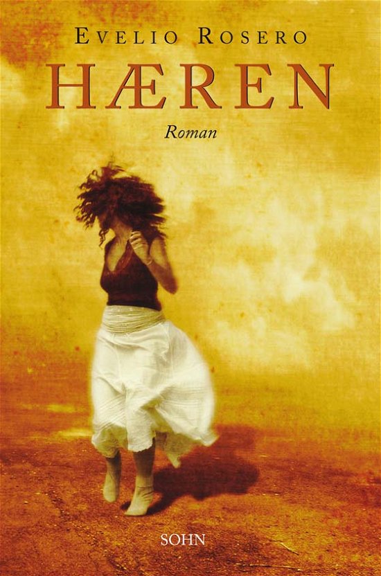 Cover for Evelio Rosero · Hærene (Sewn Spine Book) [1. wydanie] (2010)