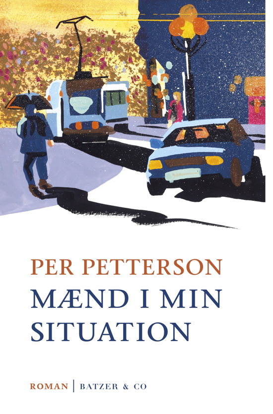 Cover for Per Petterson · Mænd i min situation (Hardcover bog) [1. udgave] (2019)