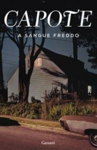 Cover for Truman Capote · A Sangue Freddo (Buch)