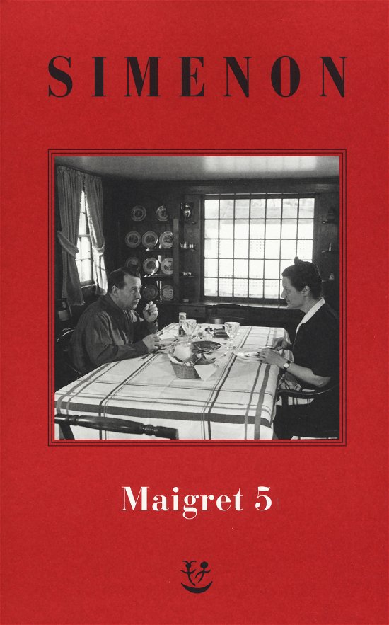 Cover for Georges Simenon · I Maigret: La Casa Del Giudice-Cecilie E Morta-Firmato Picpus-Felicie-L'ispettore Cadavere #05 (Book)