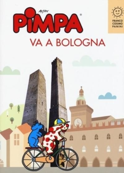 Cover for Altan · Pimpa Va A Bologna. Ediz. Illustrata (Bok) (2015)