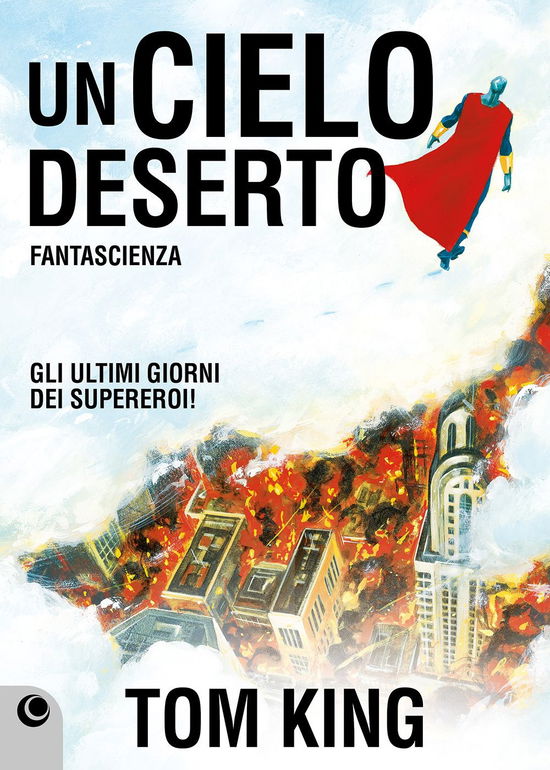 Cover for Tom King · Un Cielo Deserto (Book)