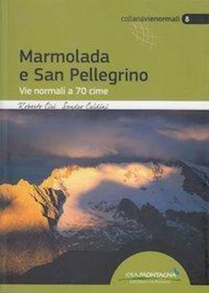 Cover for Caldini · Marmolada e San Pellegrino (Book)