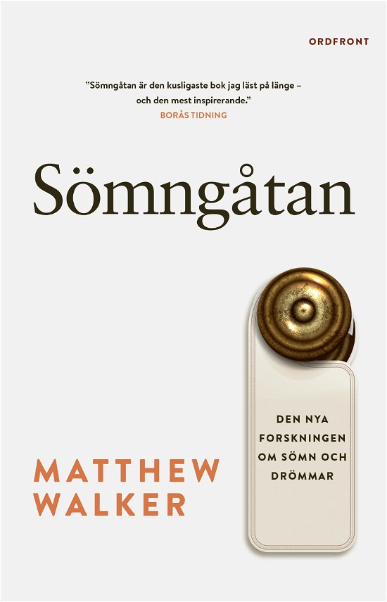 Cover for Matthew Walker · Sömngåtan: Den nya forskningen om sömn och drömmar (Book) (2023)