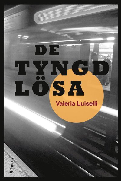 Cover for Valeria Luiselli · De tyngdlösa (Bound Book) (2018)