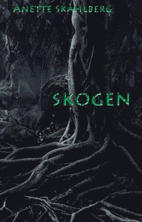 Cover for Anette Skåhlberg · Skogen (Hardcover Book) (2025)