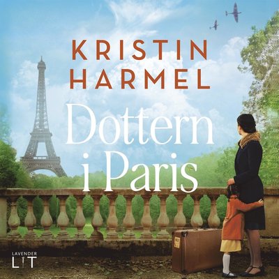 Cover for Kristin Harmel · Dottern i Paris (Audiobook (MP3)) (2023)