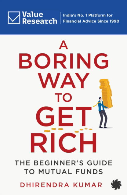 Cover for Dhirendra Kumar · A Boring Way To Get Rich (Paperback Bog) (2023)